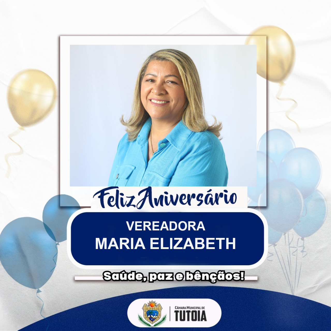 A Câmara Municipal de Tutoia, parabeniza a vereadora Maria Elizabeth, pelo seu aniversário