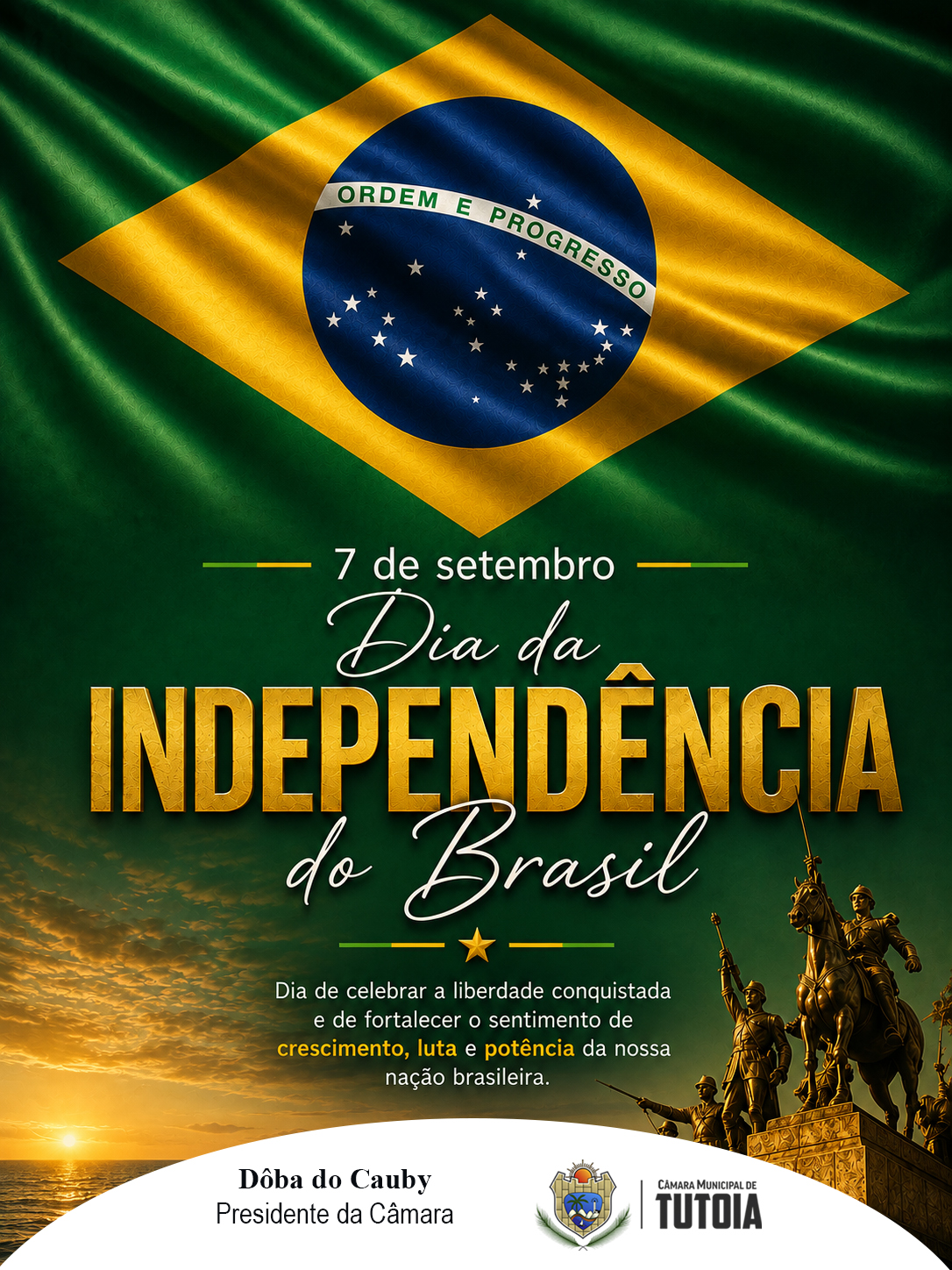 7 de setembro - Dia da Independência do Brasil  